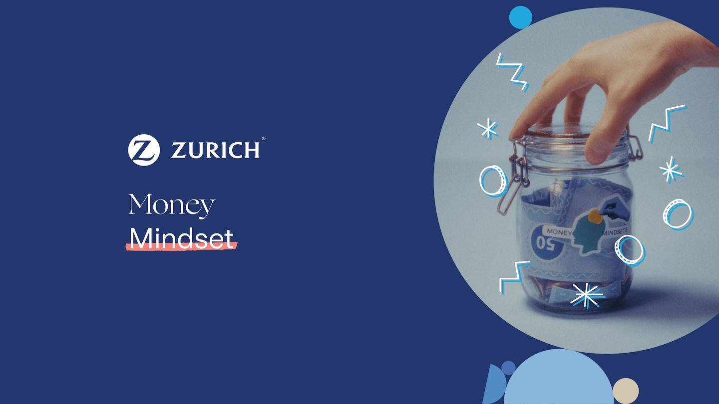 Zurich: Money Mindset case study